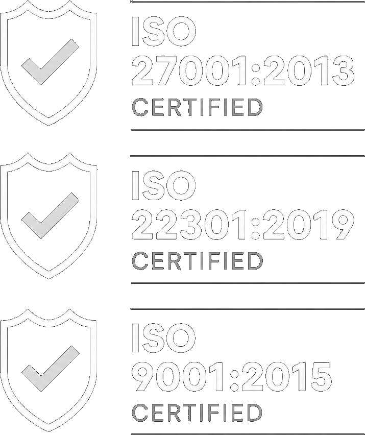 ISO 27001:2013, ISO 22301:2019 and ISO 9001:2015 Certified